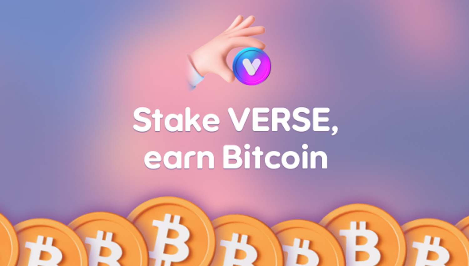 Stake Verse earn BTC